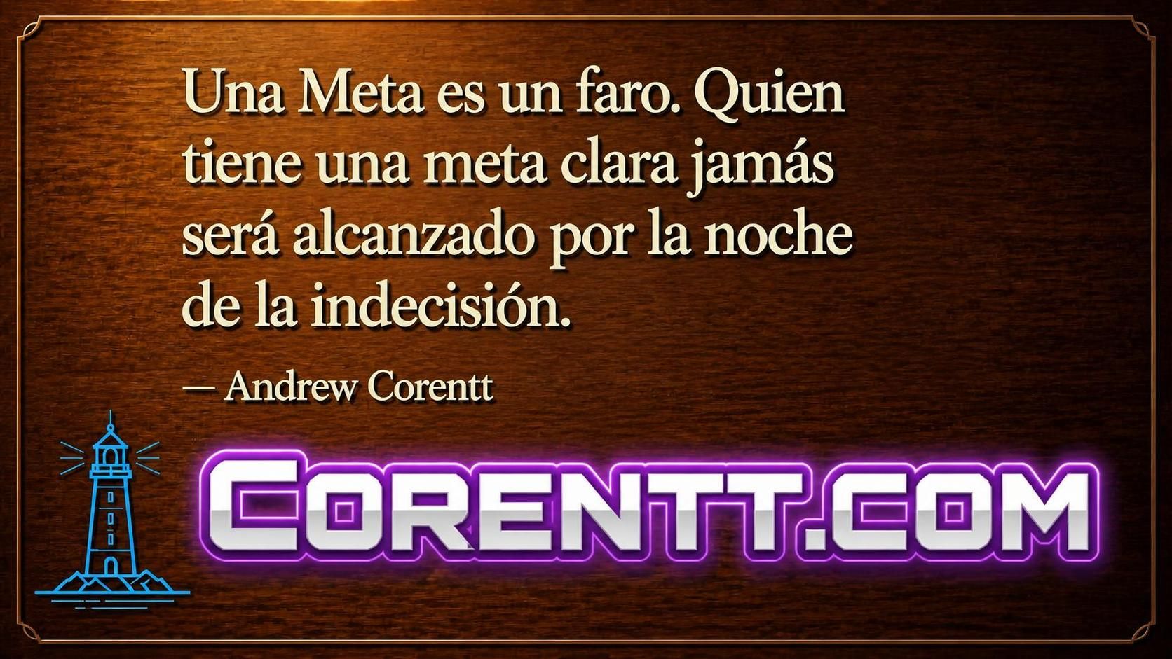 Frases de Metas - Andrew Corentt
