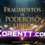 Fragmentos de Libro de Andrew Corentt – Amos del Destino