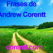 Frases de Andrew Corentt 5 (5)